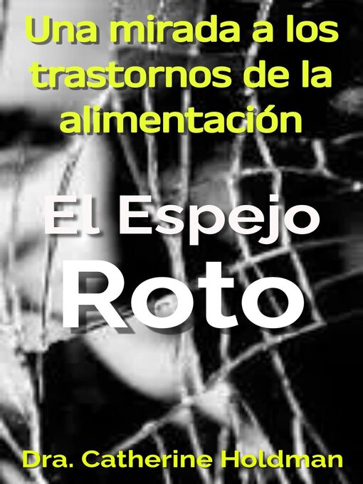 Title details for El Espejo Roto by Dra. Catherine Holdman - Available